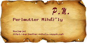 Perlmutter Mihály névjegykártya